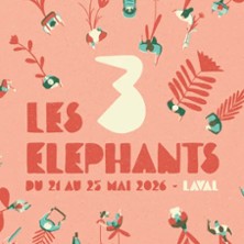 Festival Les 3 &eacute;l&eacute;phants