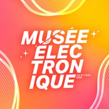 Mus&eacute;e Electronique Festival - Pass 2 Jours - Valable les 12 et 13 juin 2026