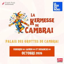 Kermesse de Cambrai - Pass 1 Jour Vendredi
