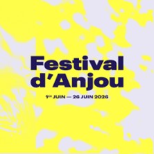 Il ne m&rsquo;est jamais rien arriv&eacute; - Festival d'Anjou 2026