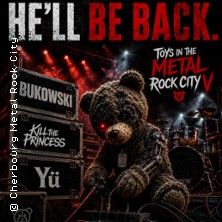 Bukowski + Kill the Princess + Y&uuml; - Toys In The Metal Rock City