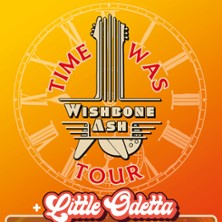 Wishbone Ash  + Little Odetta