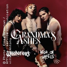 Grandma's Ashes + Witchorious + High on Wheels