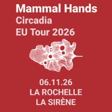 MAMMAL HANDS + 1ERE PARTIE